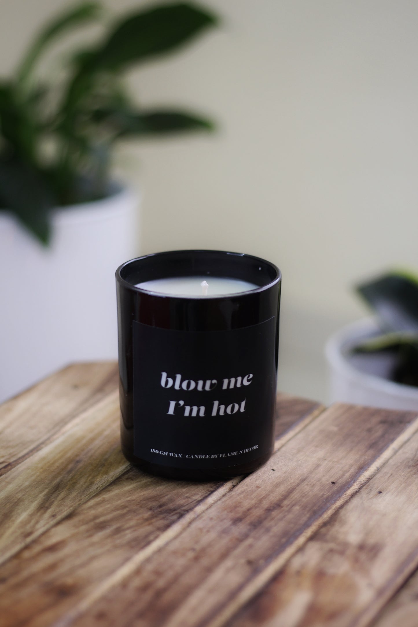 Blow me, I'm Hot | Soy Candle