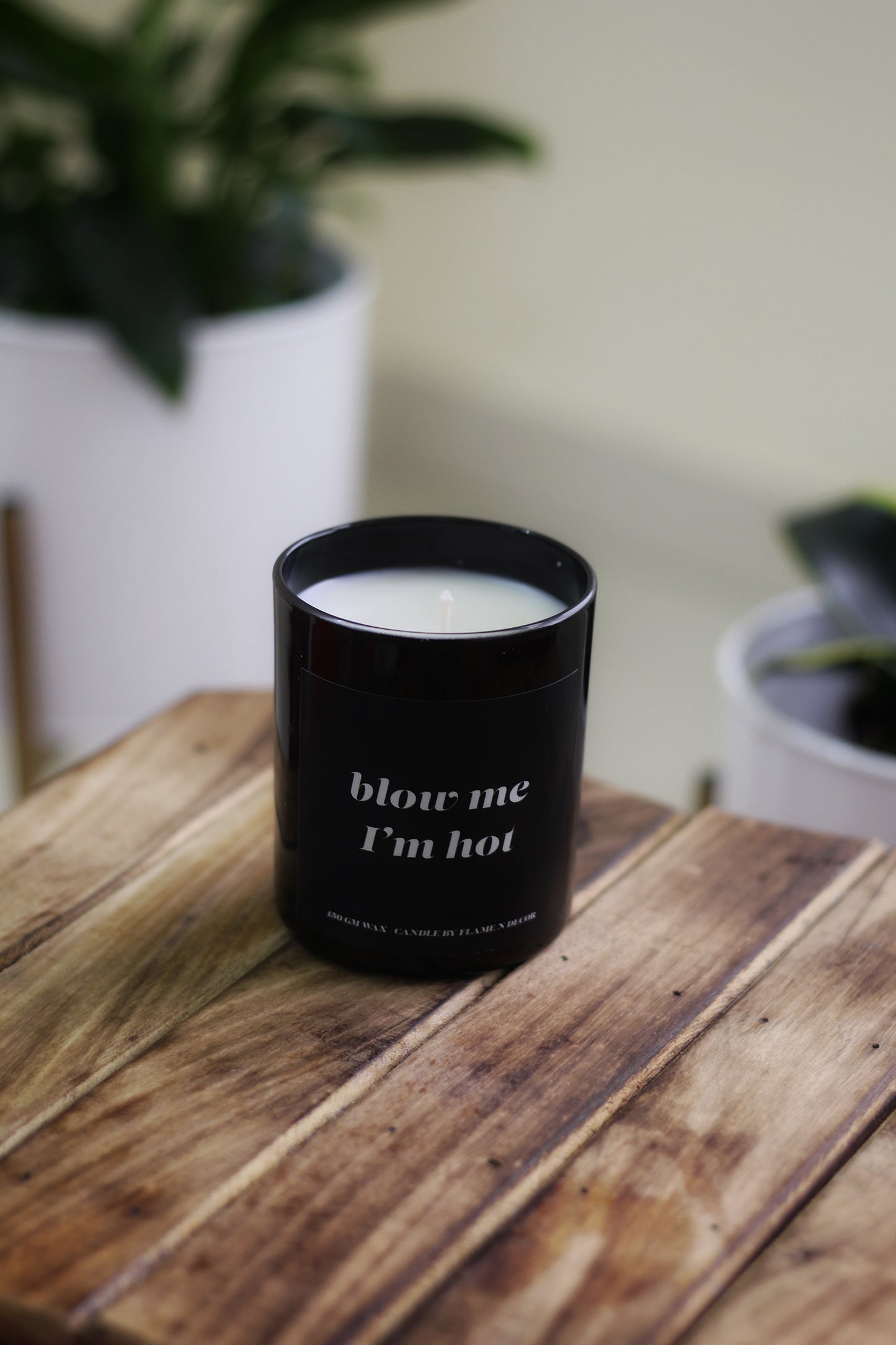 Blow me, I'm Hot | Soy Candle