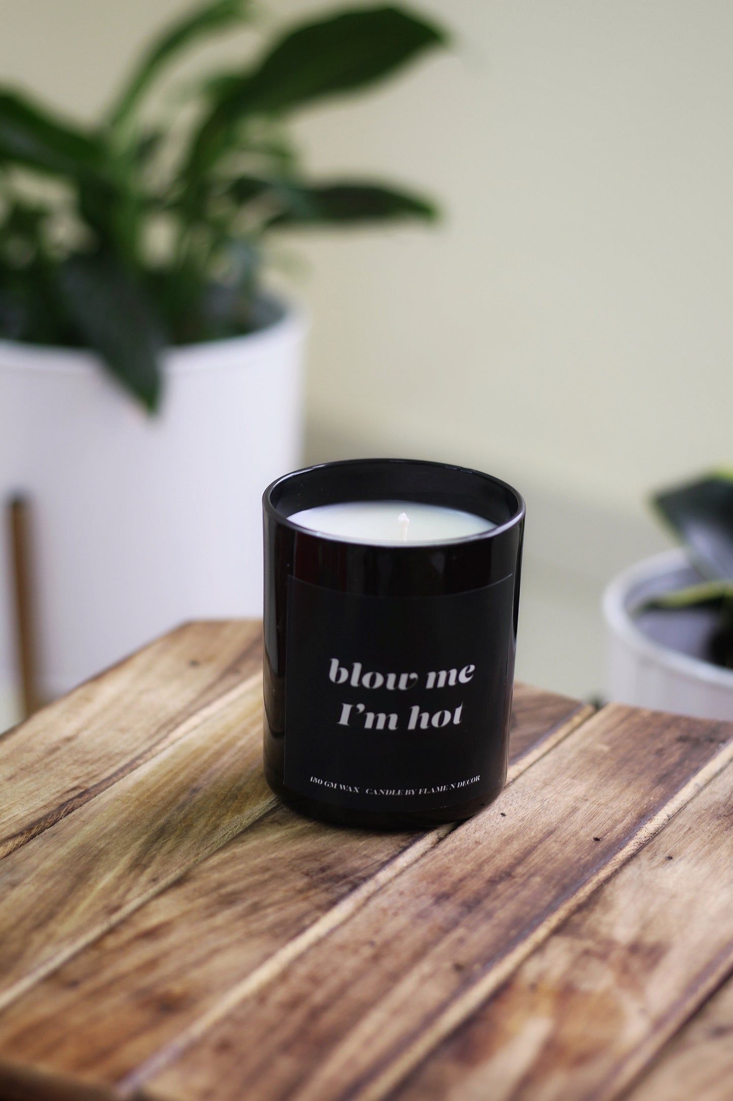 Blow me, I'm Hot | Soy Candle