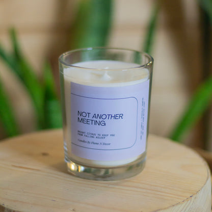 Not another Meeting Soy Candle