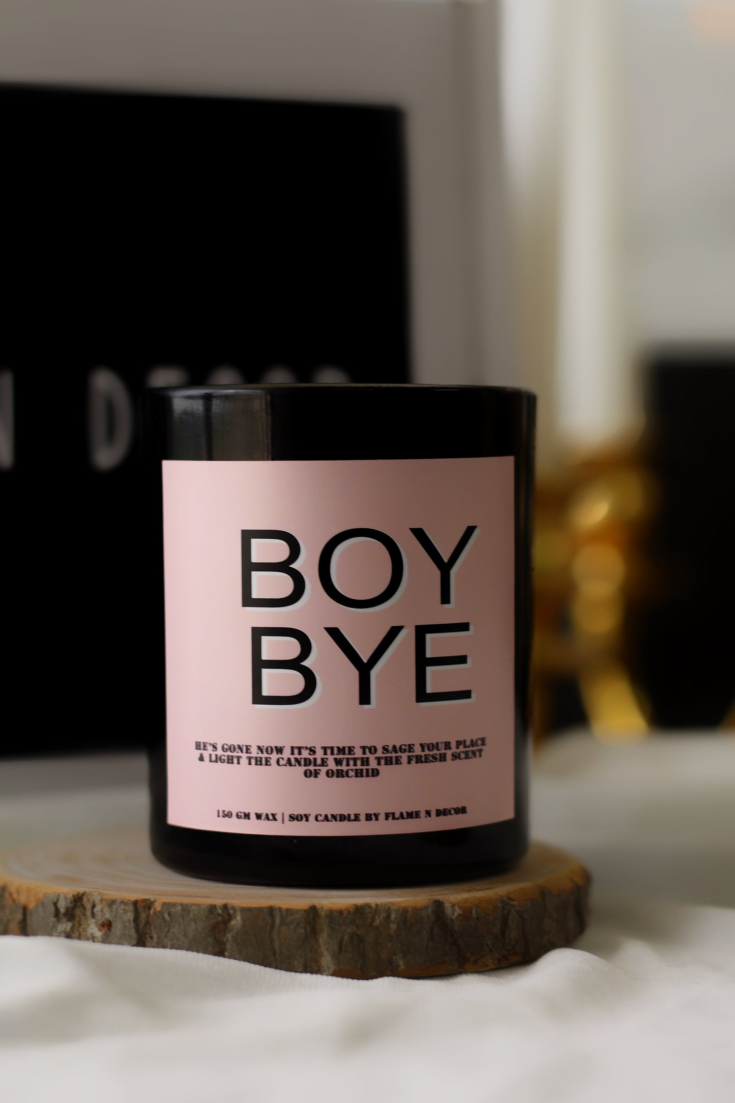 Boy Bye | Soy Candle